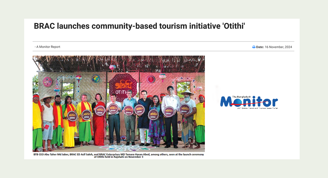 BRAC launches community-based tourism initiative 'Otithi'